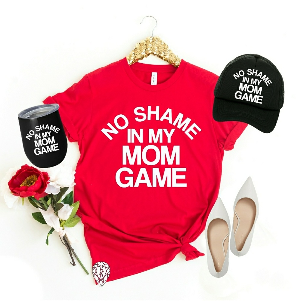 No Shame In My Mom Game™ Mama Motherhood Tee Shirt
